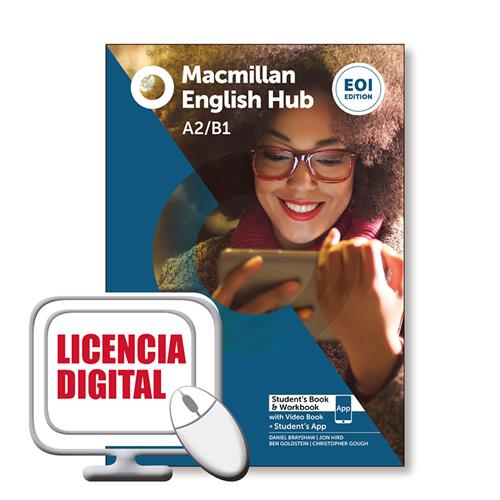 e: Macmillan English Hub EOI Ed. A2/B1 Student´s Book & Workbook Pack - Digital Licence