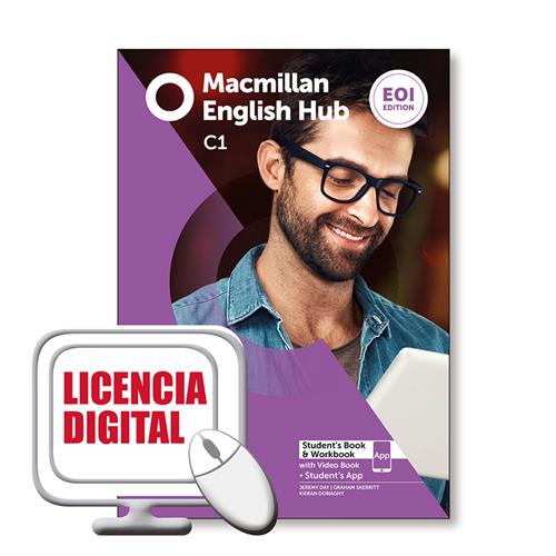 e: Macmillan English Hub EOI Ed. C1 Student´s Book & Workbook Pack - Digital Licence