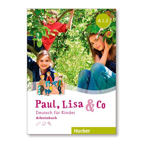 Paul, Lisa & Co A1.2 Arbeitsbuch (ejerc.)