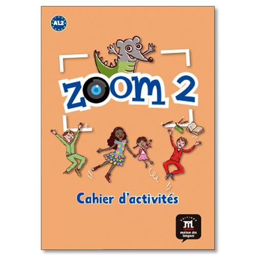 Zoom 2 Cahier d´activités FLE + CD