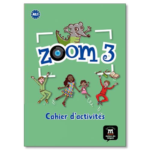Zoom 3 Cahier d´activités FLE + CD