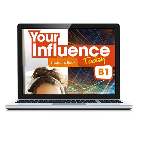 e:  YOUR INFLUENCE TODAY B1 Student´s book: libro de texto en formato digital (licencia 15 meses)