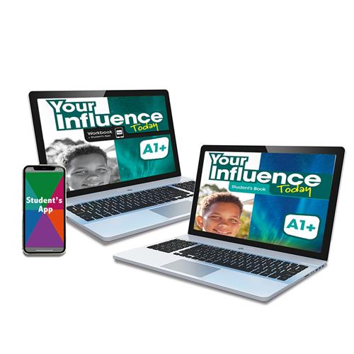 YOUR INFLUENCE TODAY A1+ Student´s Book, Workbook & Student´s App: libro y cuaderno digital & app