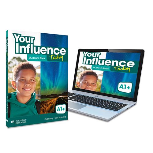 YOUR INFLUENCE TODAY A1+ Student´s book: libro de texto y versión digital (licencia 15 meses)