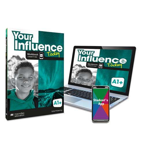 YOUR INFLUENCE TODAY A1+ Workbook, Competence Evaluation Tracker y Student´s App