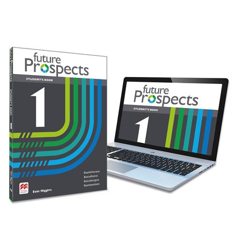 FUTURE PROSPECTS 1 Student´s book: libro de texto y versión digital (licencia 15 meses)