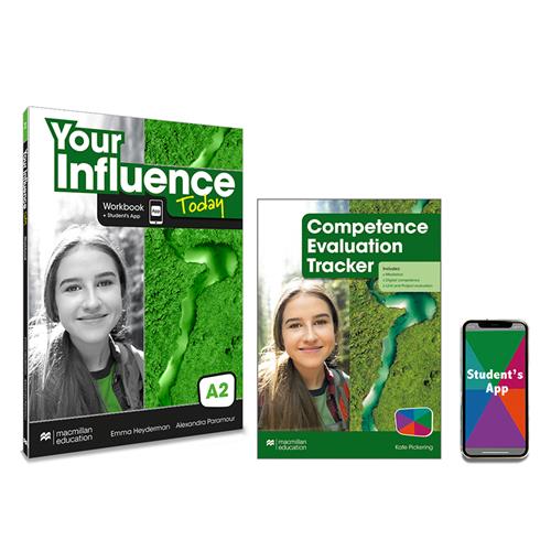 YOUR INFLUENCE TODAY A2 Workbook, Competence Evaluation Tracker y Student´s App