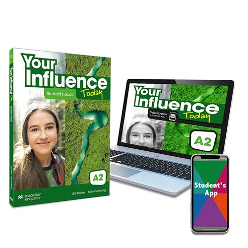 e:  YOUR INFLUENCE TODAY A2 Student´s Book, Workbook & Student´s App: libro y cuaderno digital & app
