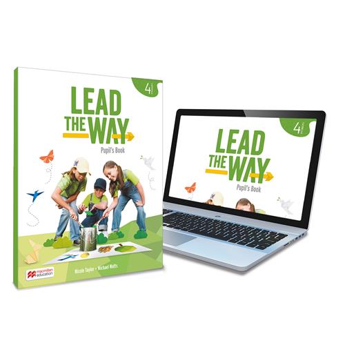 LEAD THE WAY 4 Pupils Book: libro del alumno de inglés para EP, con acceso a la versión digital
