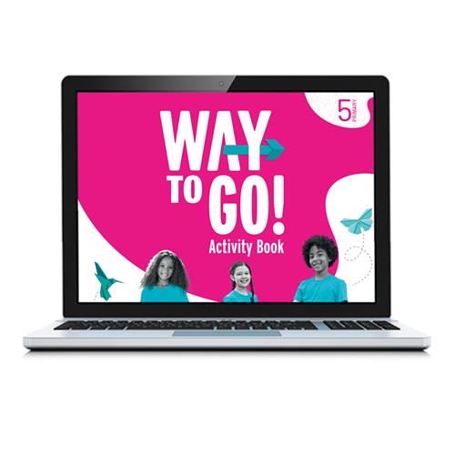 e:Way to Go! 5 Activity Book: Cuaderno de actividades Versión Digital