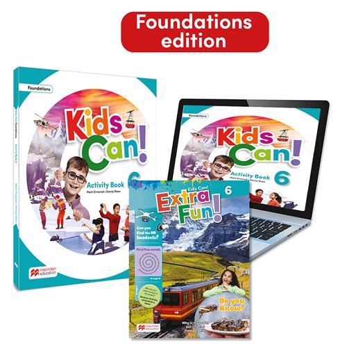 KIDS CAN!  Foundations 6 Activity Book, ExtraFun & Pupils App: con acceso a la versión digital