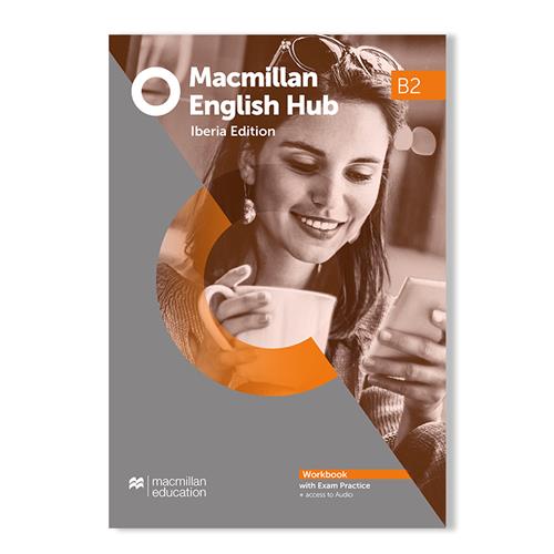 Macmillan English Hub B2 Workbook and Digital Workbook