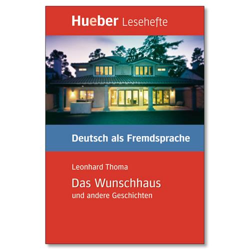 Leseheft B1 Das Wunschhaus Buch