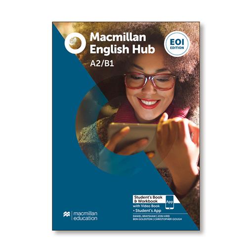 Macmillan English Hub EOI Ed. A2/B1 Student´s Book & Workbook Pack